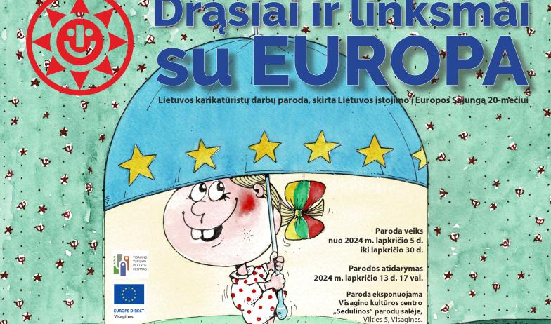 Karikatūrų paroda - „Drąsiai ir linksmai su Europa“